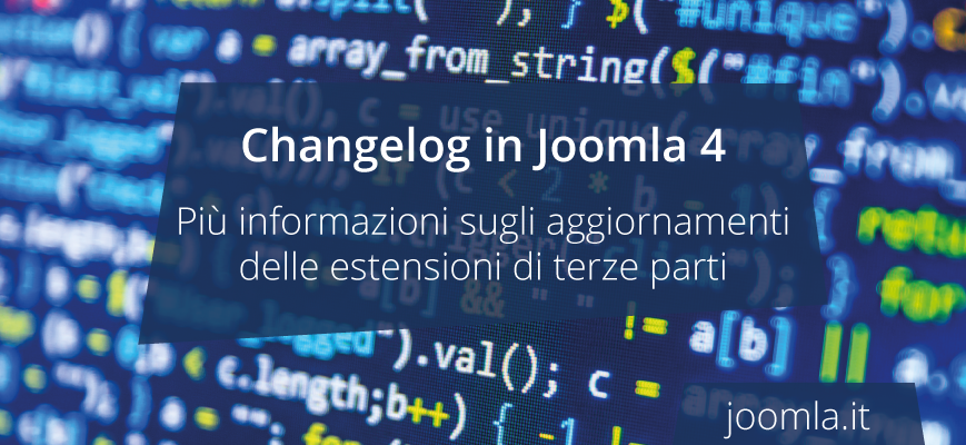 Joomla 4, il changelog per le estensioni è in arrivo!