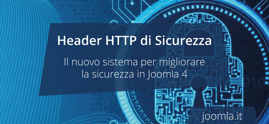 Gestione degli Header HTTP di sicurezza in Joomla 4
